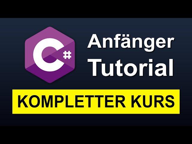 C# Tutorial | kompletter Kurs für Anfänger