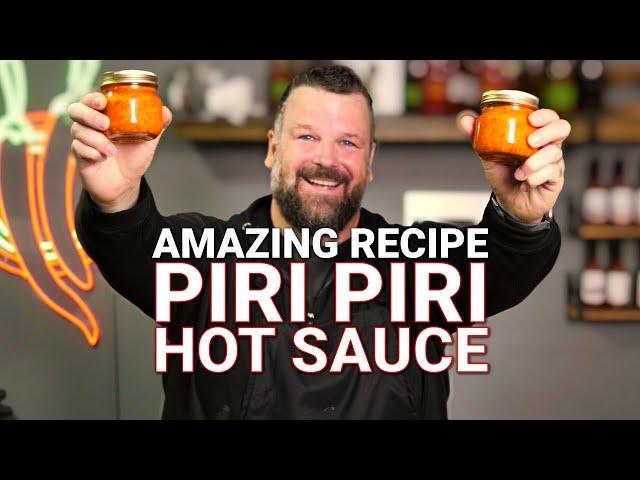 Piri Piri Hot Sauce Recipe - Step by Step!