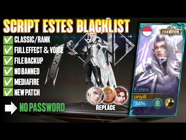 Script Skin Estes Blacklist No Password Full Effect | Full Voice | New Patch