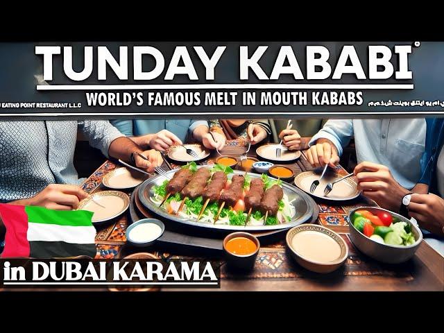 Tunday Kababi Karama Dubai | Lucknowi Awadhi Kabab in Dubai