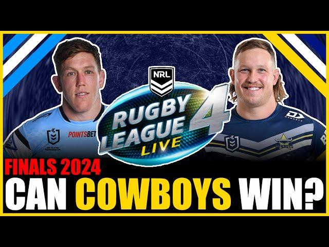 Can the North Queensland Cowboys Beat the Cronulla Sharks on RLL4? | NRL FINALS 2024