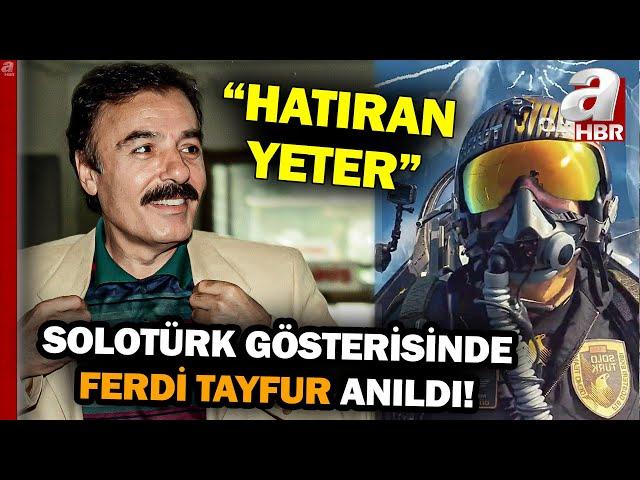 SOLOTÜRK Gösterisinde Ferdi Tayfur Anıldı... SOLOTÜRK Mersin Semalarında Nefes Kesti! | A Haber