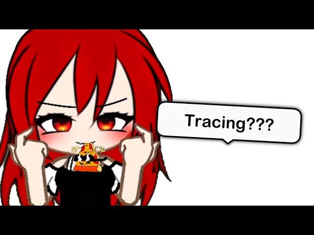 GachaTuber Naive Caught TRACING...?!?! | Gacha Rant