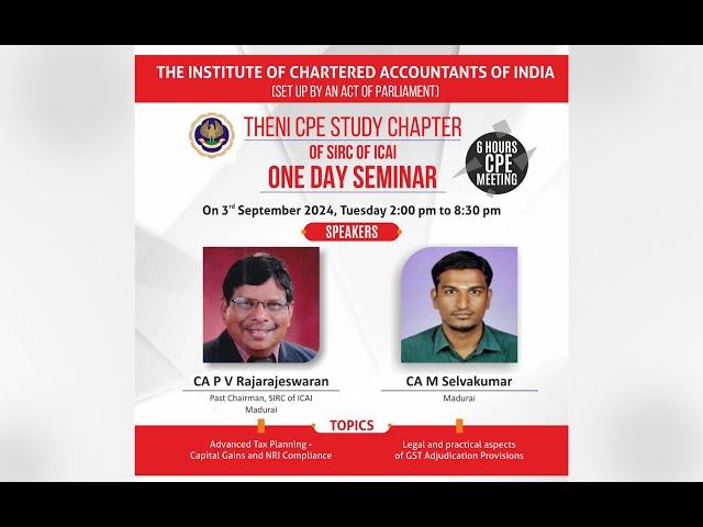 THENI CPE STUDY CHAPTER OF SIRC OF ICAI ONE DAY SEMINAR(SESSION-1)    3rd SEPTEMBER 2024