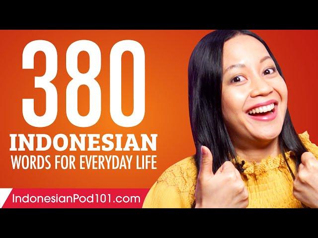 380 Indonesian Words for Everyday Life - Basic Vocabulary #19