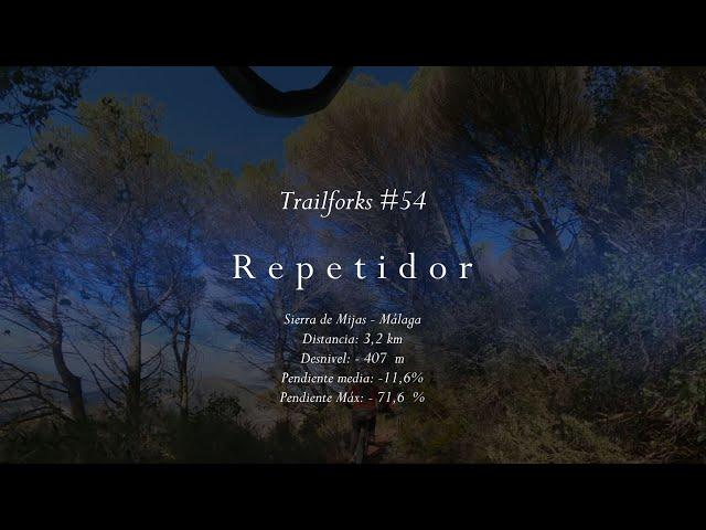 Trailforks #54 - Repetidor (Sierra de Mijas - Málaga)