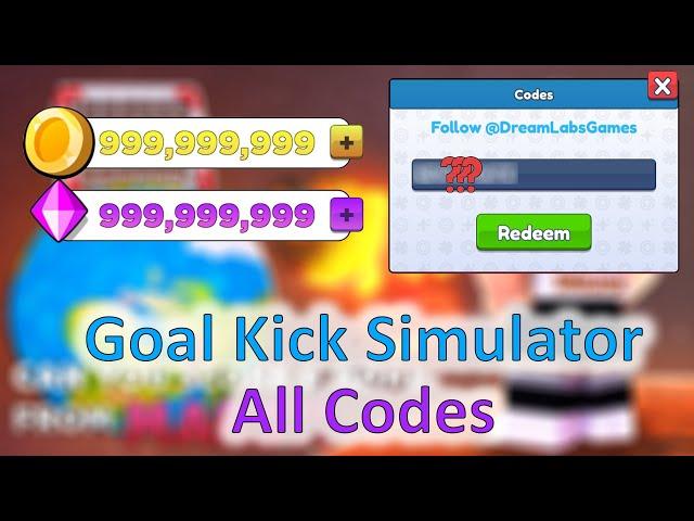 Goal Kick Simulator All Codes! Try Now!