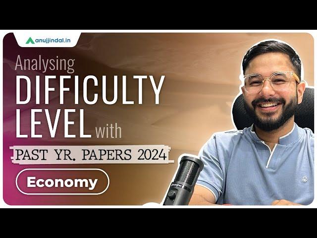 UPSC 2025 Preparation | Economics PYP Analysis | Difficulty Level | Indian Economy | Anuj Jindal