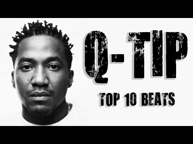 Q-Tip - Top 10 Beats