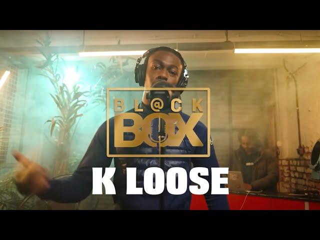 K Loose #OCM | BL@CKBOX