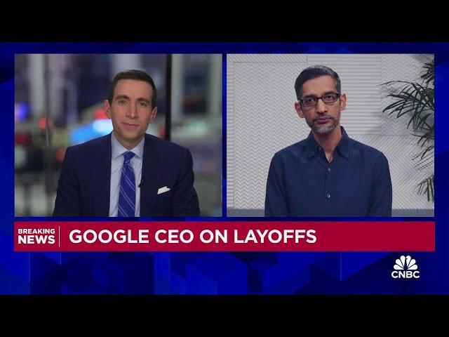 Alphabet CEO Sundar Pichai on layoffs: Important to create capacity from within to invest for future