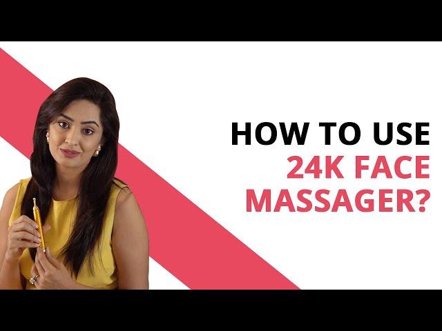 How to use 24K Face Massager? Directions to use? FaceYoga tool