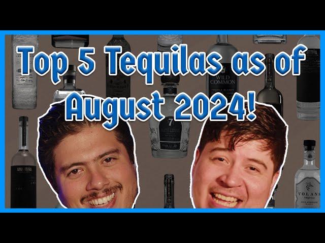 Our TOP 5 HIGHEST Rated Tequilas So Far (August 2024) | Spirits Collective