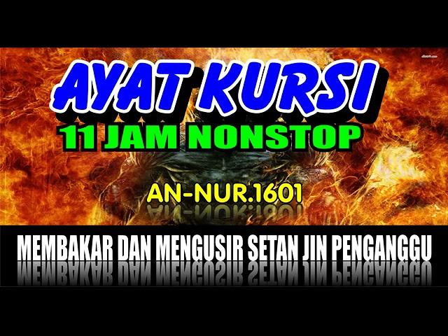 full 11 jam ayat kursi nonstop