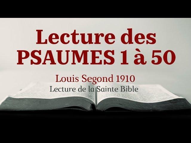 PSAUMES 1-50 (Bible Louis Segond 1910)