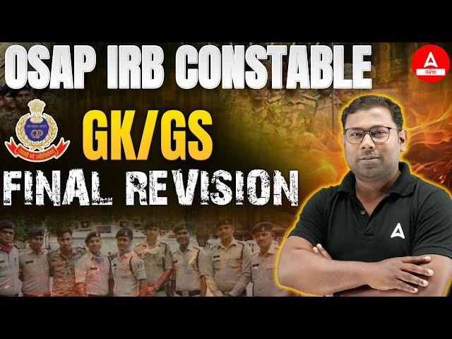 Odisha Police Exam Questions 2024 | OSAP IRB GK GS Final Revision by Ashok Sir