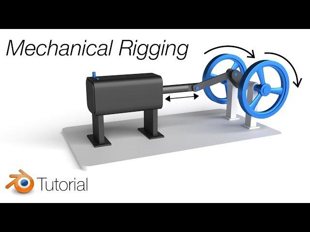 [2.8] Blender Tutorial: Mechanical Rigging Made Simple