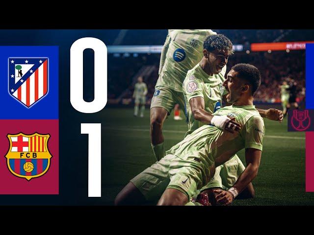 HIGHLIGHTS | ATLETICO MADRID 0 vs 1 FC BARCELONA | COPA DEL REY 24/25