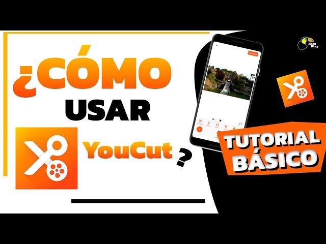 Cómo Usar YouCut Fácil y Rápido ️ Tutorial YouCut 🟠 Curso Básico Completo 