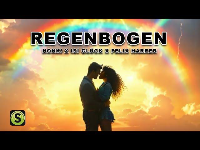 Honk! X Isi Glück X Felix Harrer - Regenbogen (Lyric Video)