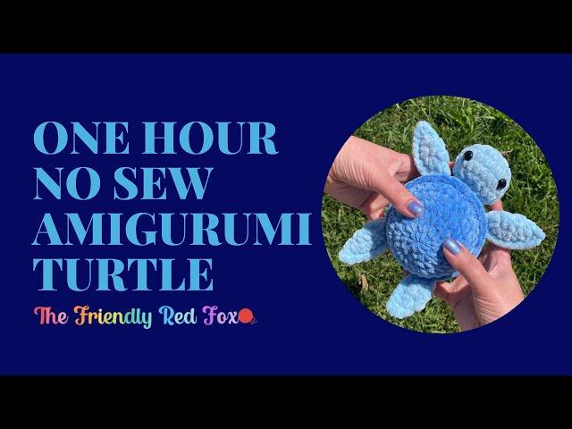 One Hour No Sew Plush Crochet Turtle