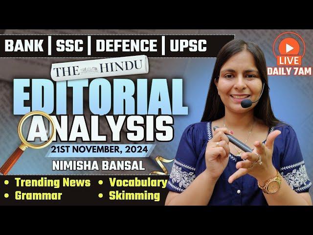 Editorial Analysis | 21st November, 2024 | Vocab, Grammar, Reading, Skimming | Nimisha Bansal