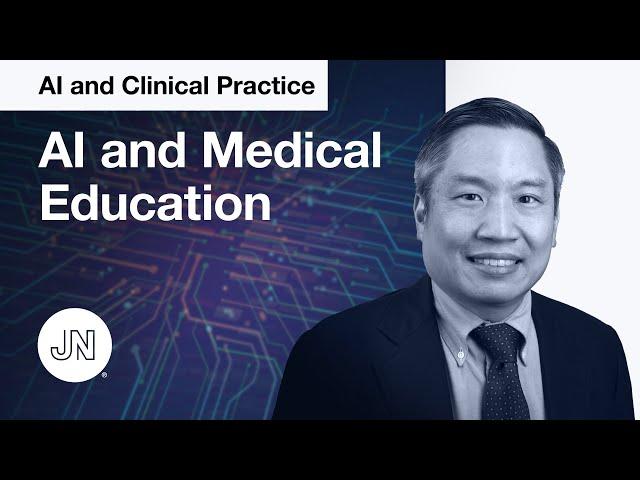 AI and Clinical Practice—Can AI Accelerate Medical Education?