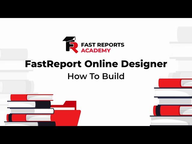 How To Build: FastReport Online Designer