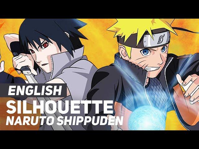 Naruto Shippuden - "Silhouette" (Opening) | ENGLISH Ver | AmaLee