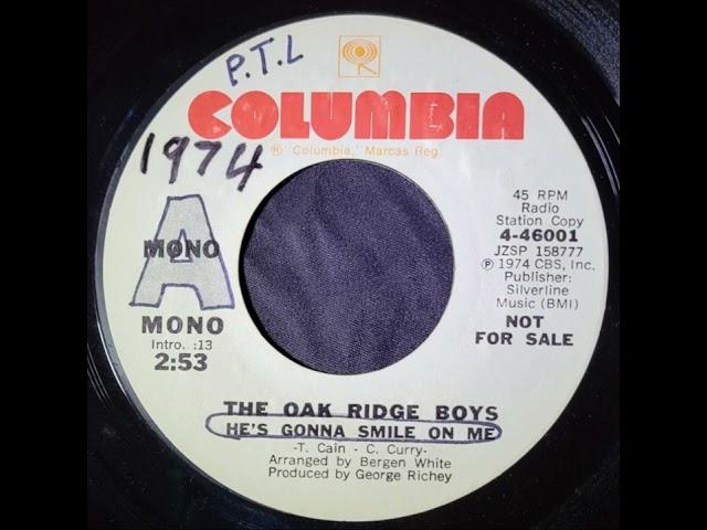 The Oak Ridge Boys – He's Gonna Smile on Me