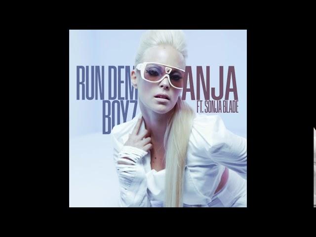 Anja - Run Dem Boyz [HQ Audio]