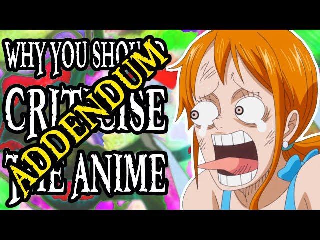 An Addendum To Why The One Piece Anime Deserves Criticism