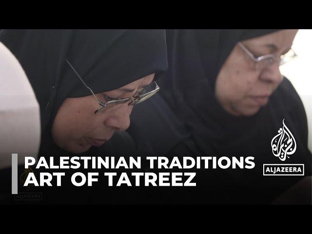 The tradition of tatreez: Palestinian craft kept alive in displacement