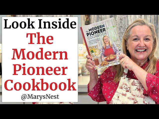 A Detailed Look Inside The Modern Pioneer Cookbook