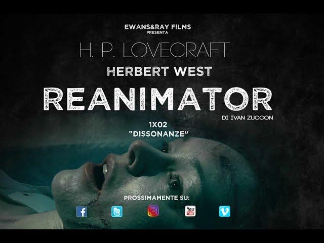 1X02 "Dissonanze" - Herbert West Reanimator