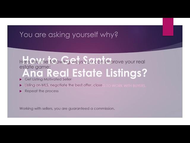 How to Get Santa Ana Real Estate Listings