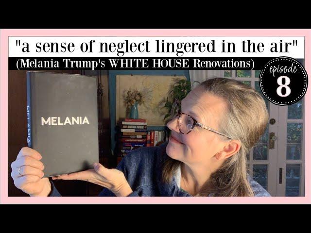 Rose Garden Ruined??! Melania Ep. 8 - White House Renovations #firstlady #readalong #melaniatrump