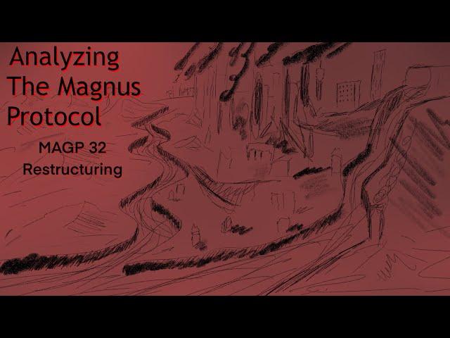 The Land Is Angry... (Analyzing The Magnus Protocol MAGP 32 Restructuring)