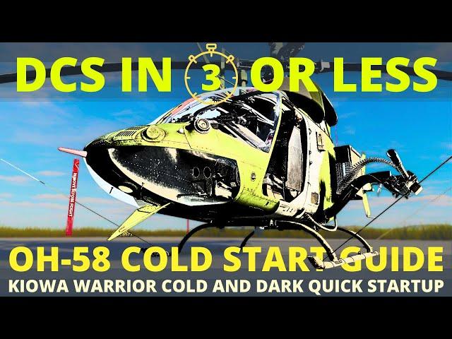 OH-58 Cold Start - Kiowa Warrior Quick Start Guide - DCS in 3 Or Less