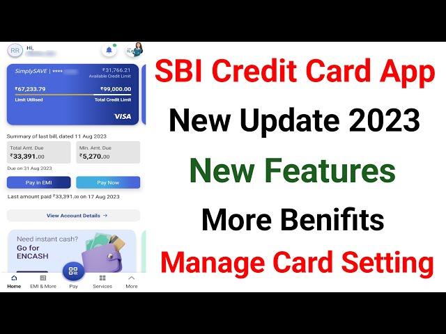 SBI Credit Card Application New Update 2023 | New User interface | Features | Benefits | Manage Card