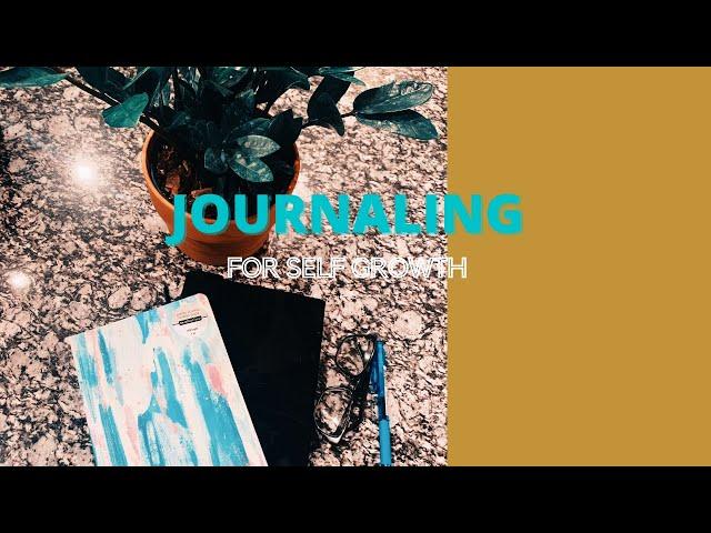 How to journal for self growth