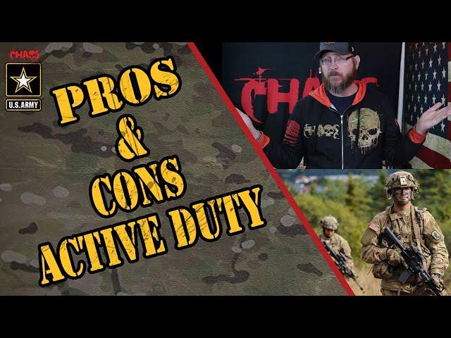 The pros and cons to Army active duty