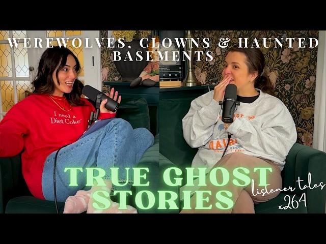 x264. Werewolves, Ghosts & Haunted Clowns | REAL PARANORMAL ACCOUNTS | Two Girls One Ghost