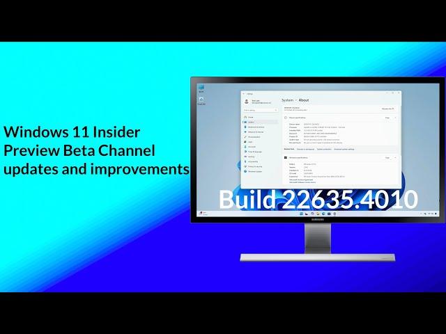 Windows 11 Insider Preview Build 22635.4010 (Beta Channel): Updates and Improvements
