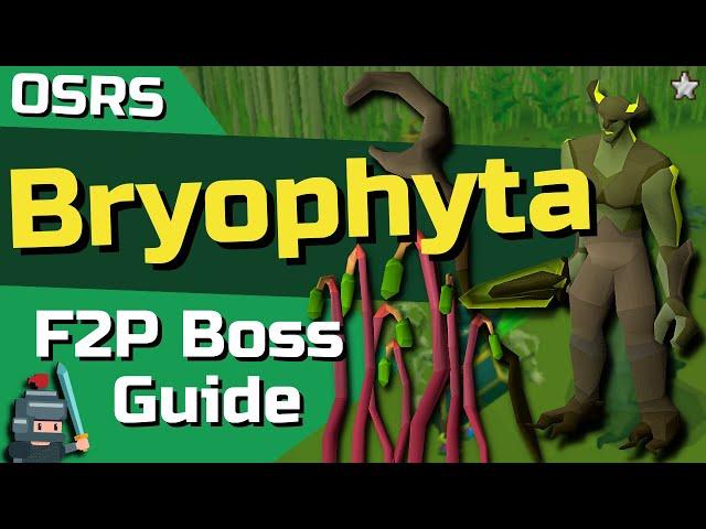 Bryophyta F2P Boss Guide - OSRS F2P Boss Guide