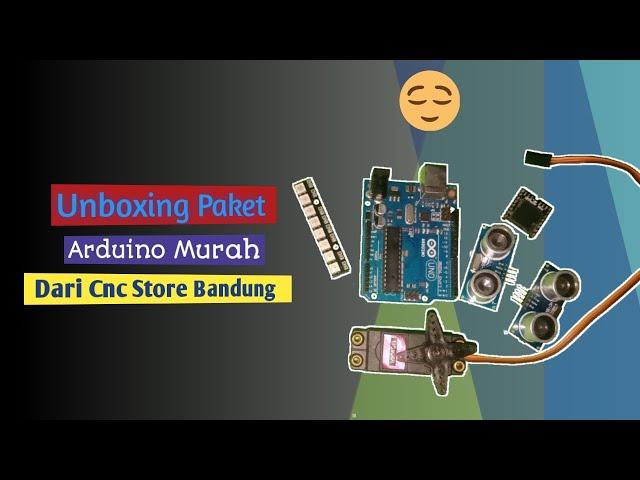 Unboxing Paket Arduino Dari CNC STORE BANDUNG  lagi!! ||Aditya Electronics