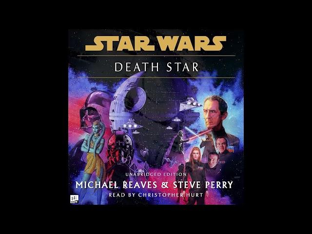 Star Wars (3–0 BBY): DEATH STAR - Part 1 of 3 (Remastered Unabridged AUDIOBOOK)