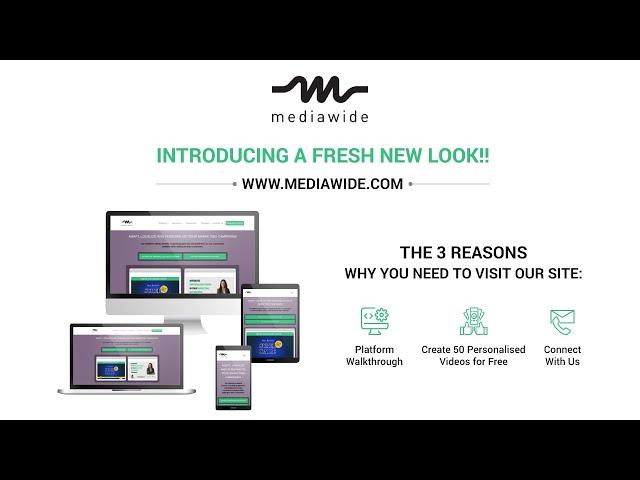 Introducing our New Look !! Check out our website - www.mediawide.com