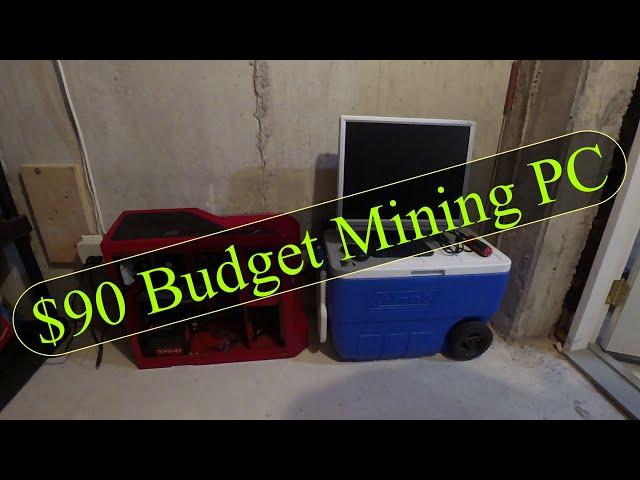 $90 Budget Mining PC