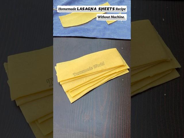 Homemade Lasagna Sheets without Machine Recipe #shorts #lasagnasheets #pastadough #lasagna #pasta